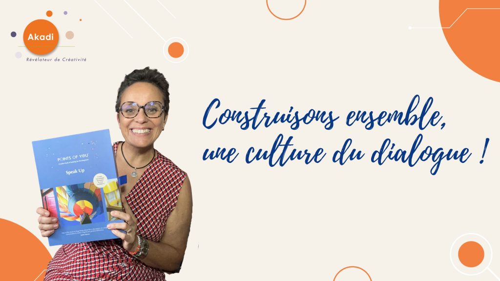 Ensemble, construisons une culture du dialogue