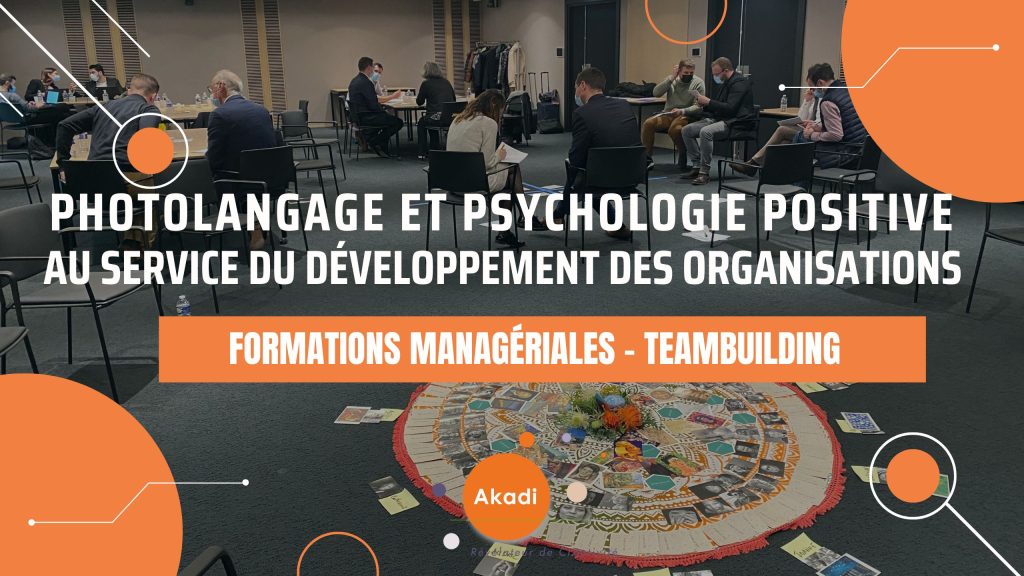 La psychologie positive et les photolangages au service des fondamentaux du management