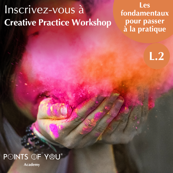 Formation Niveau 2 Points Of You : "Creative practice"